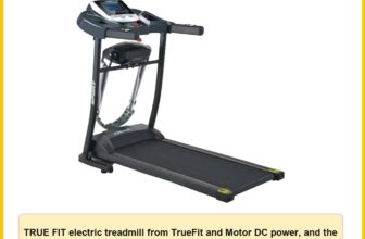 TRUE FIT electric treadmill from TrueFit and Motor DC power, and the device has a five-year warranty -12 PROGRAMES- Space Saving-X501D